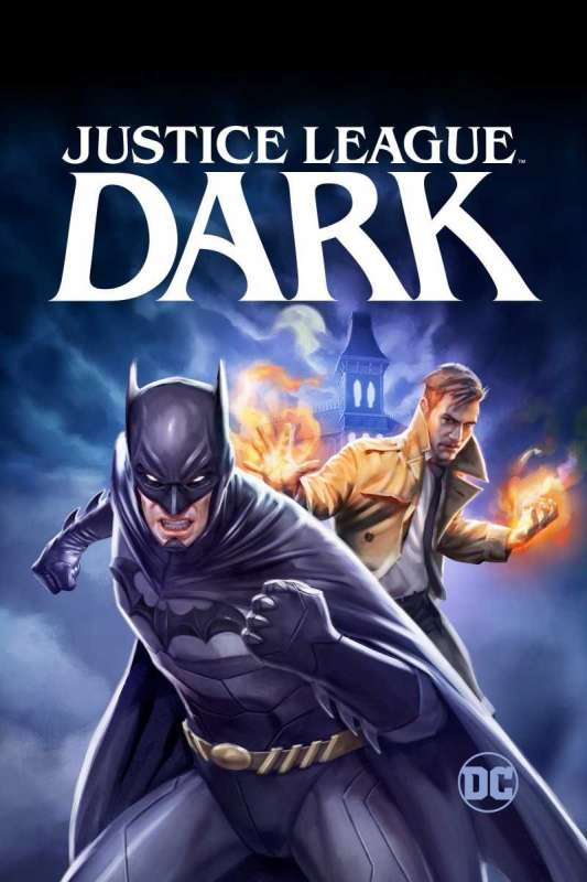 فيلم 2017 Justice League Dark مترجم اون لاين