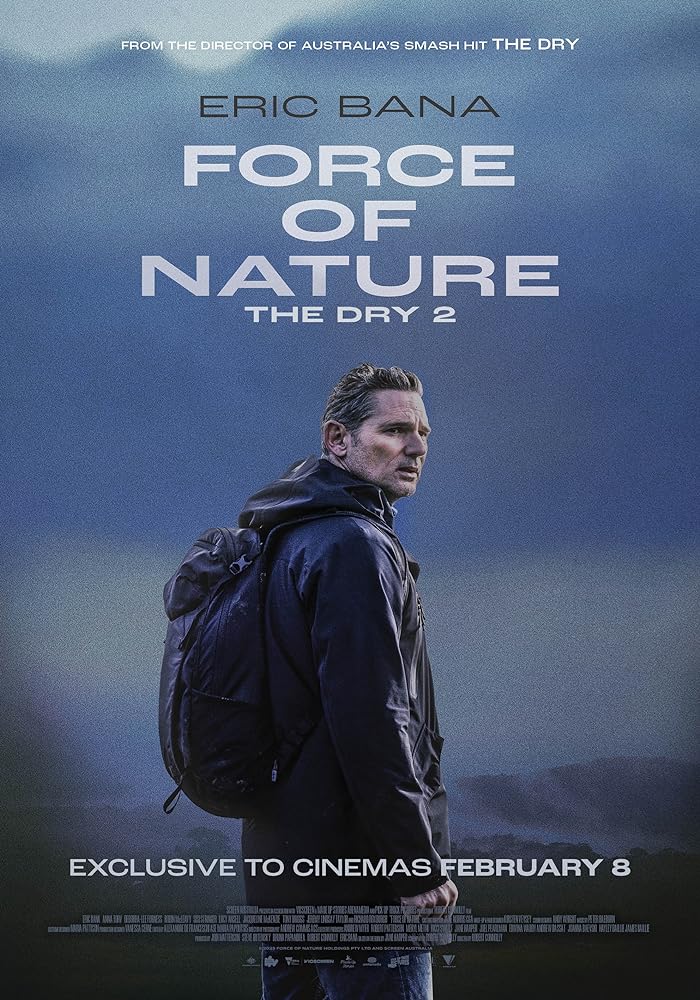 فيلم Force of Nature The Dry 2 2024 مترجم اون لاين
